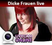 Dicke Frauen live